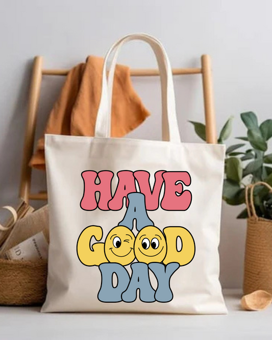 Good day Tote Bag